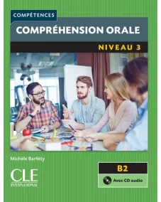 Compréhension orale 3 2ED: Livre +CD
