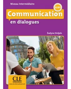 Communication en dialogues A2/B1: Livre +CD