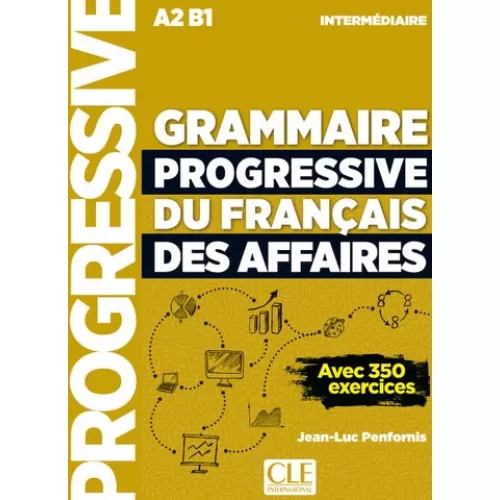 Grammaire progressive du français des affaires A2/B1: Livre + Livre-web + Audio téléchargeable Посібник з граматики