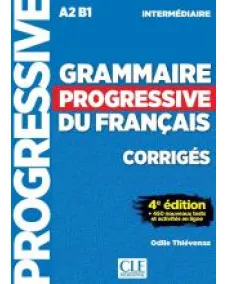 Grammaire progressive du français A2/B1 4ED: Corrigés