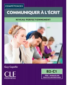 Mieux communiquer à l'écrit - Niveaux B2/C1