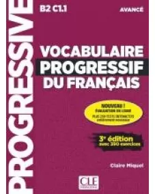 Vocabulaire progressif du français B2/C1 3ED: Livre +CD +Appli-web