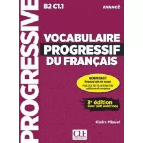 Vocabulaire progressif du français B2/C1 3ED: Livre +CD +Appli-web