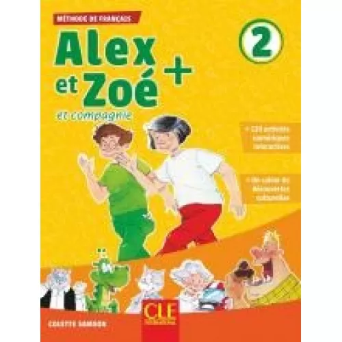 Alex et Zoé+ 2: Livre de l'élève +CD