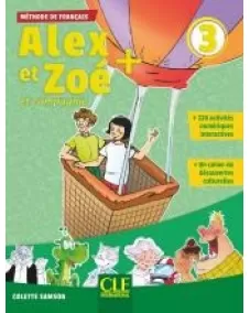 Alex et Zoé+ 3: Livre de l'élève +CD