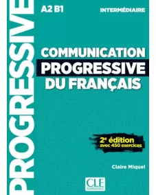 Communication progressive du français A2/B1 2ED: Livre +CD