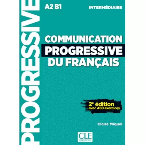 Communication progressive du français A2/B1 2ED: Livre +CD