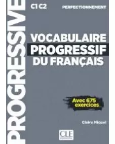 Vocabulaire progressif du français C1/C2: Livre +CD +Livre-web
