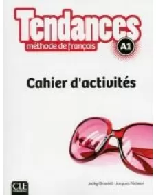 Tendances A1: Cahier d'activités