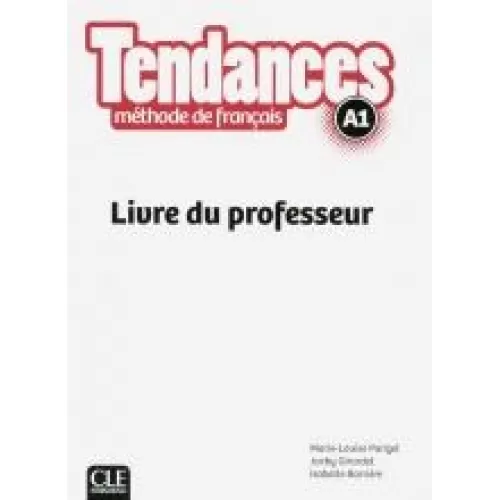 Tendances A1: Guide pédagogique