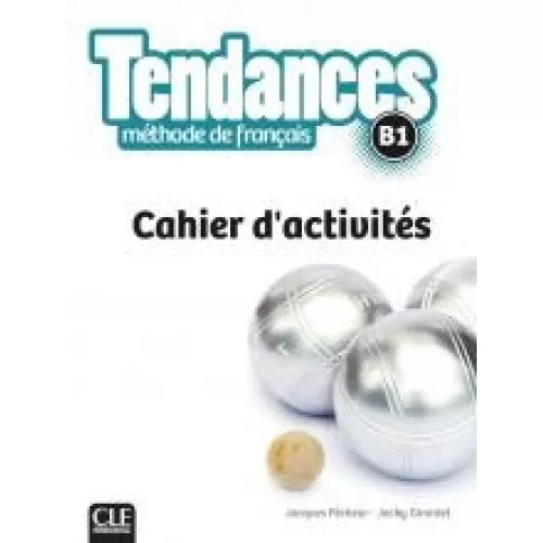 Tendances B1: Cahier d'activités