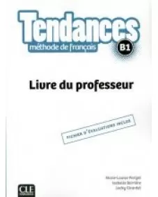 Tendances B1: Guide pédagogique