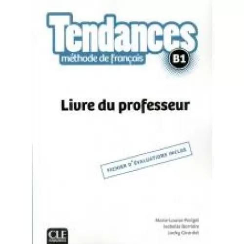 Tendances B1: Guide pédagogique