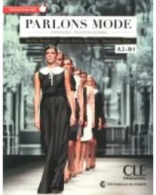 Parlons mode A2/B1: Livre +CD