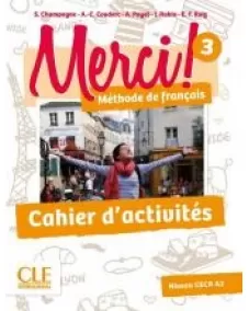 Merci! 3: Cahier d'activités