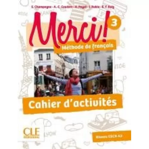 Merci! 3: Cahier d'activités