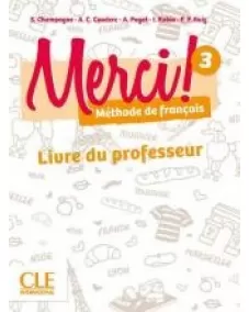 Merci! 3: Guide pédagogique