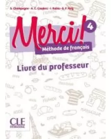 Merci! 4: Guide pédagogique