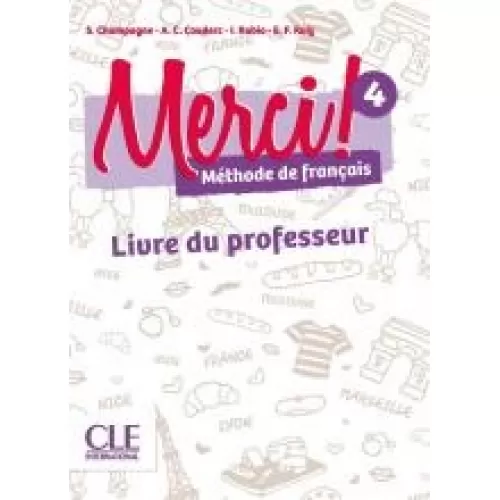 Merci! 4: Guide pédagogique