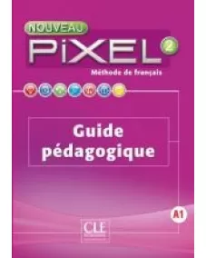Nouveau Pixel 2: Guide pédagogique