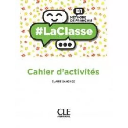 #LaClasse B1: Cahier d'activités