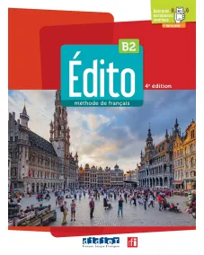 Édito B2 4ED: Livre de l'eleve + didierfle.app