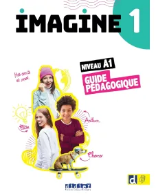 Imagine 1: Guide pedagogique