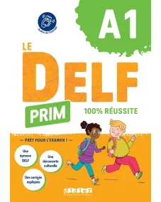 Le DELF Prim A1 100% réussite: Livre + didierfle.app