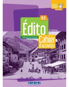 Édito B1 3ED: Cahier d'activites + didierfle.app