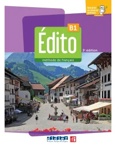 Édito B1 3ED: Livre de l'eleve + didierfle.app