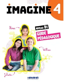 Imagine 4: Guide Pédagogique