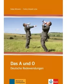 Das A und O Deutsche Redewendungen