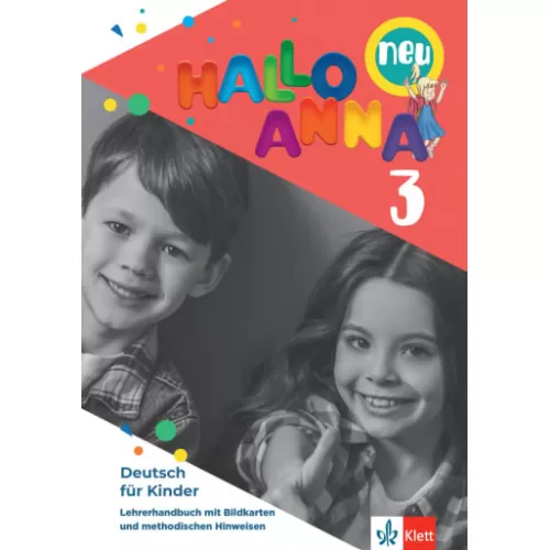 Hallo Anna Neu 3 Lehrerhandbuch mit Bildkarten und CD-ROM mit Kopiervorlagen Книга для учителя