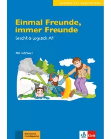 leicht & logisch A1: Einmal Freunde, immer Freunde - Buch mit Audio-CD