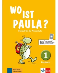 Wo ist Paula? 1 Kursbuch
