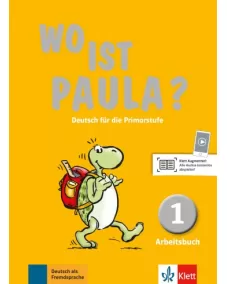 Wo ist Paula? 1 Arbeitsbuch