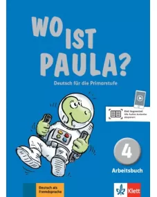 Wo ist Paula? 4 Deutsch für die Primarstufe Arbeitsbuch mit Audios