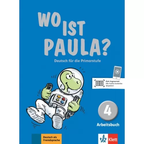 Wo ist Paula? 4 Deutsch für die Primarstufe Arbeitsbuch mit Audios Рабочая тетрадь