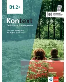 Kontext B1.2+: Kurs- und Übungsbuch mit inklusive Lizenzschlüssel allango (24 Monate)