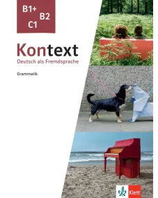 Kontext B1+, B2, C1: Grammatik