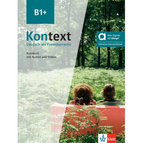 Kontext B1+: Kursbuch mit inklusive Lizenzschlüssel allango (24 Monate) Учебник