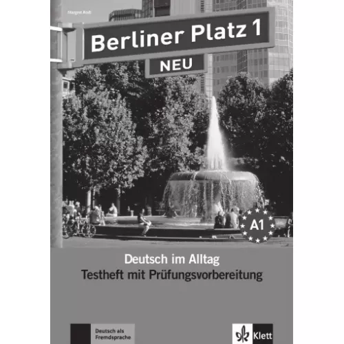Berliner Platz NEU 1 Testheft zur Prüfungsvorbereitung mit Audio-CD Тести до курсу