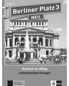 Berliner Platz NEU 3 Lehrerhandbuch