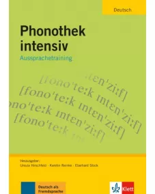Phonothek intensiv Aussprachetraining Arbeits-und Übungsbuch