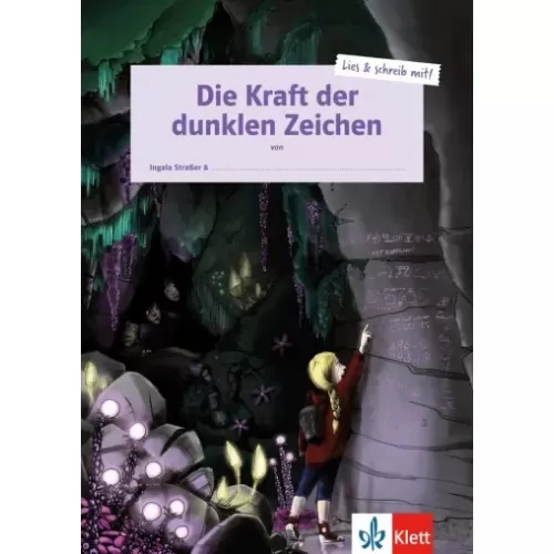 Lies & schreib mit!: Die Kraft der dunklen Zeichen - Schülerarbeitsheft + Online-Material