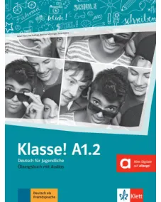 Klasse! A1.2 Übungsbuch mit Audio Рабочая тетрадь