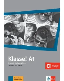 Klasse! A1 Testheft mit Audio Тесты к курсу