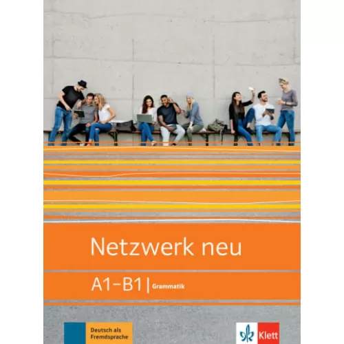 Netzwerk neu A1-B1 Grammatik Посібник з граматики