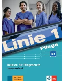 Linie 1 Pflege B2 Lehrerhandbuch