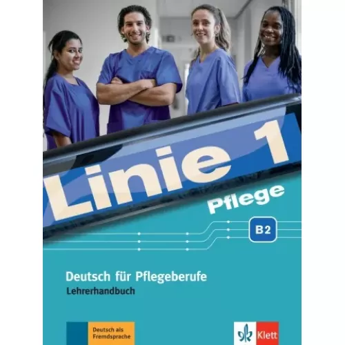 Linie 1 Pflege B2 Lehrerhandbuch